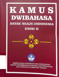 Image of Kamus Dwibahasa Dayak Ngaju-Indonesia Edisi II