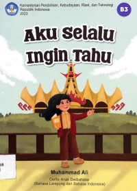 Image of Aku Selalu Ingin Tahu