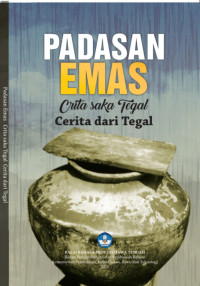 Image of Padasan Emas Crita Saka Tegal Cerita dari Tegal