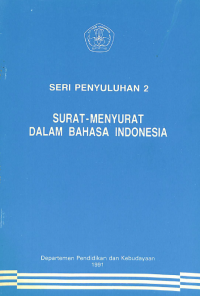 Image of SERI PENYULUHAN 2 SURAT-MENYURAT DALAM BAHASA INDONESIA